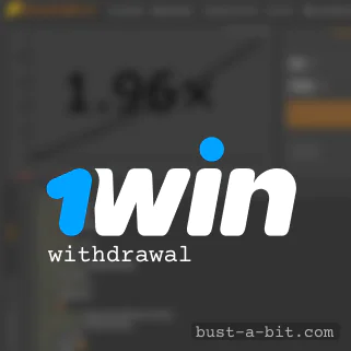 How to withdraw Bustabit money from 1Win