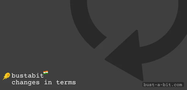 Bustabit can update terms and conditions and post its latest versions on the website