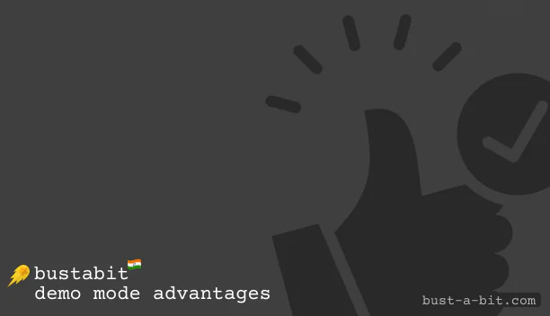 Advantages of trying playing Bustabit in Demo mode