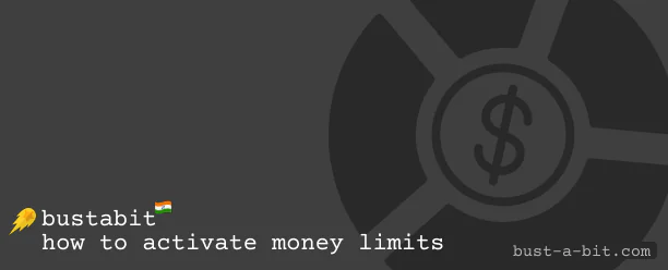 How to activate money limits on casino websites while playing Bustabit