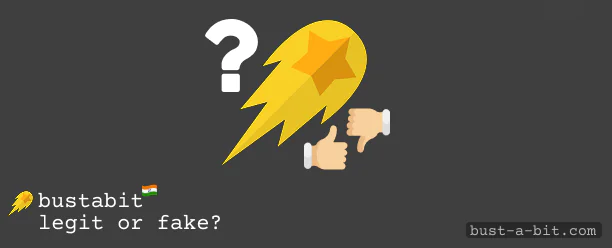 Is Bustabit Real or Fake - Indian users can trust Bustabit