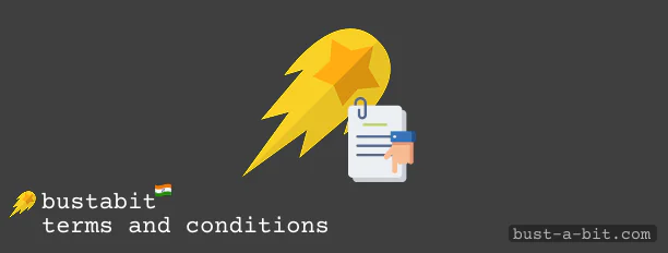 Terms and Conditions of Bustabit India
