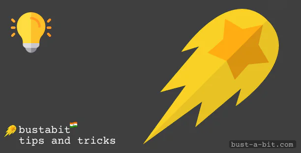 Effective tips and tricks to play Bustabit India