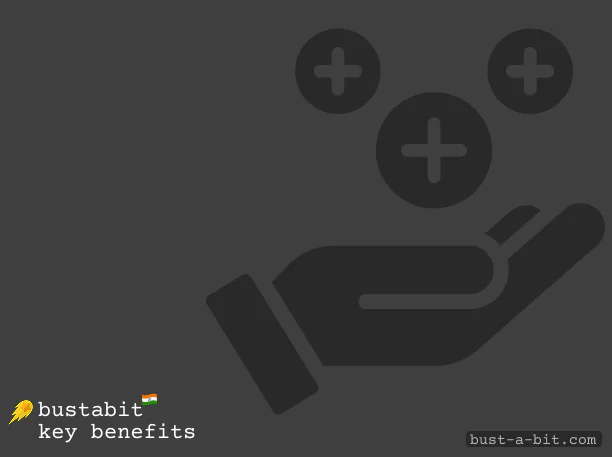 Bustabit Key Benefits - Indian Casinos