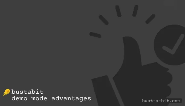 Advantages of trying playing Bustabit in Demo mode