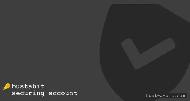 How to secure your Bustabit Account
